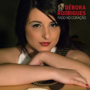 débora rodrigues - fado no coração