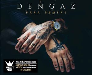 DENGAZ - Para Sempre (cover com sticker)