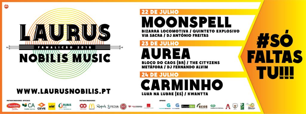 Laurus Nobilis Music 2016 cartaz - vila nova de famalicão - moonspell - bizarra locomotiva, dj antónio freitas, aurea, carminho