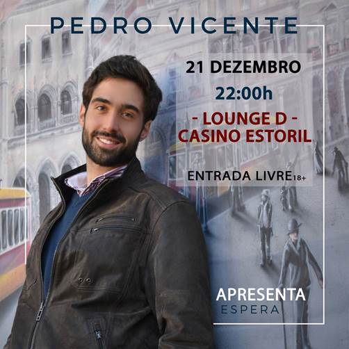 Pedro Vicente - álbum Espera - Casino Estoril