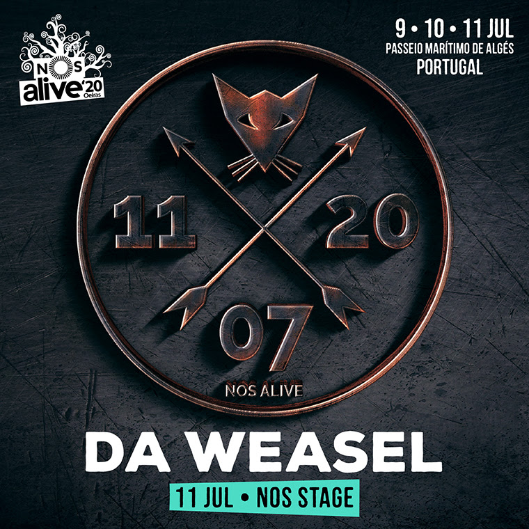 DA WEASEL NOS ALIVE 2020