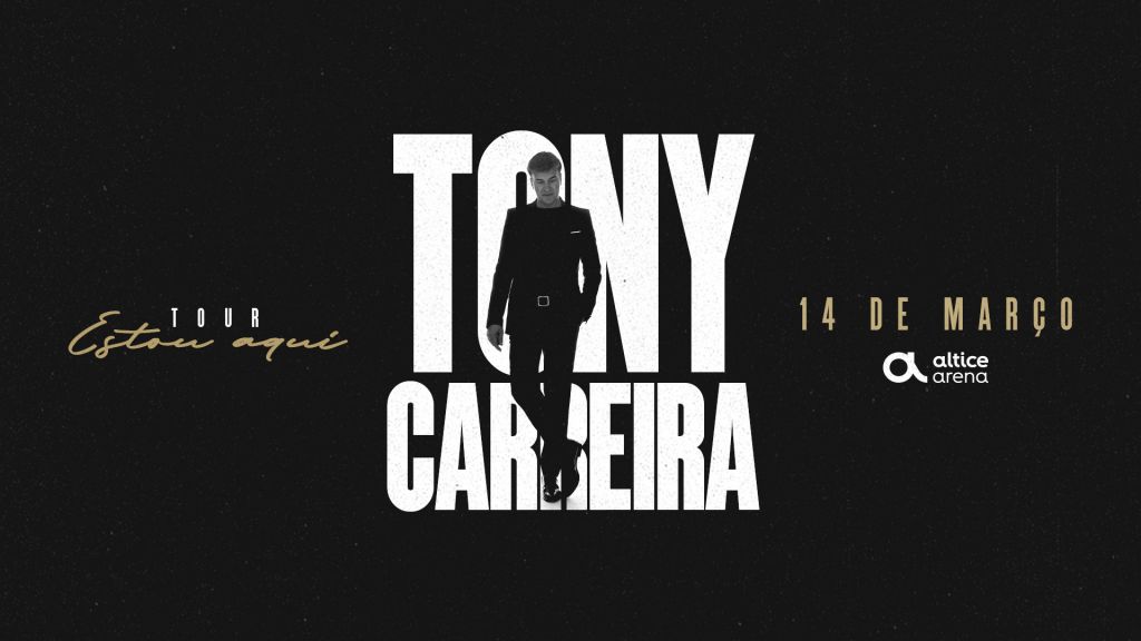 Estou Aqui - Tony Carreira - Altice Arena