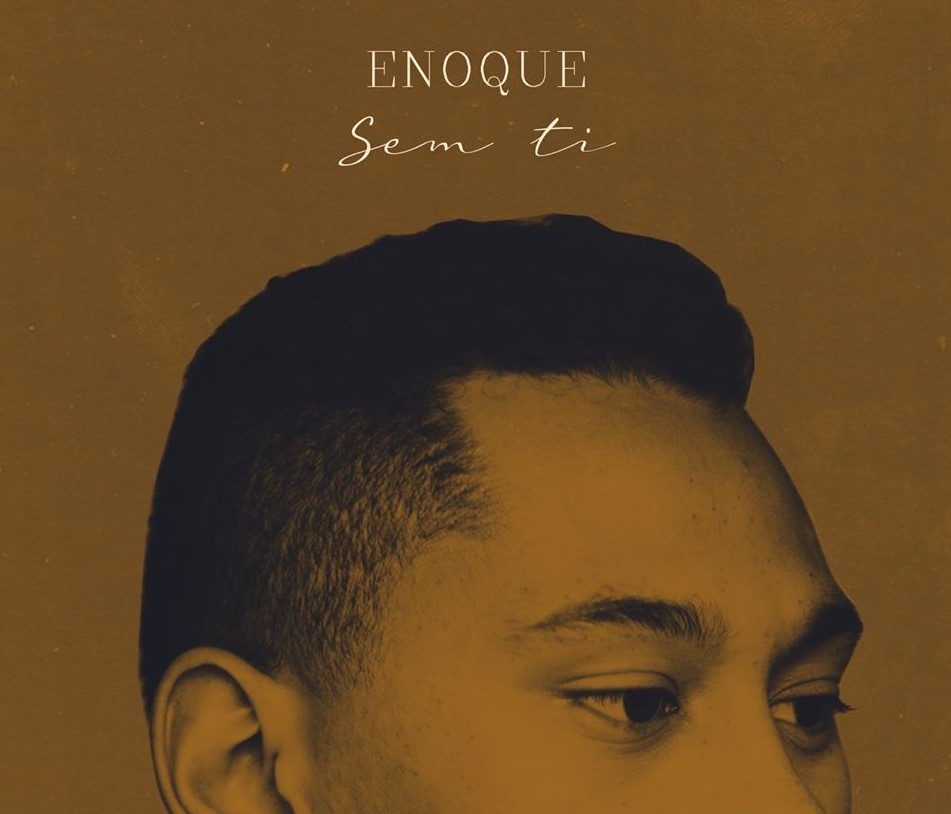 Enoque - Sem Ti - letra